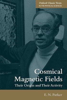 Parker |  Cosmical Magnetic Fields | Buch |  Sack Fachmedien