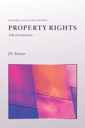 Penner |  Property Rights: A Re-Examination | Buch |  Sack Fachmedien