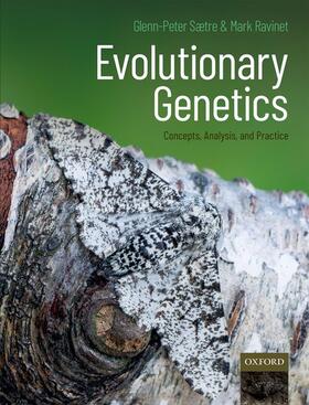 Saetre / Sætre / Ravinet |  Evolutionary Genetics: Concepts, Analysis, and Practice | Buch |  Sack Fachmedien