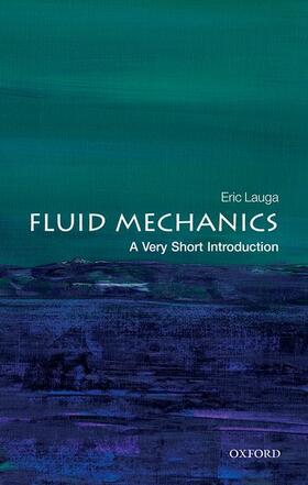 Lauga |  Fluid Mechanics: A Very Short Introduction | Buch |  Sack Fachmedien