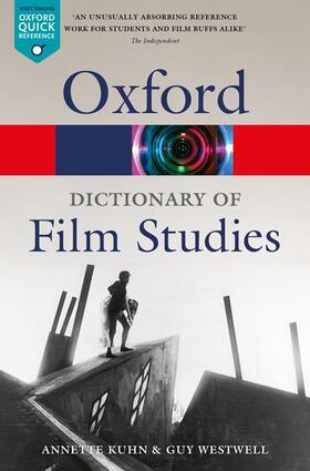 Kuhn / Westwell |  A Dictionary of Film Studies | Buch |  Sack Fachmedien