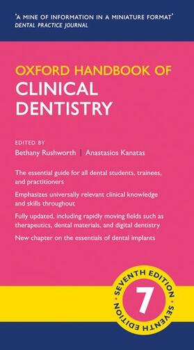 Rushworth / Kanatas |  Oxford Handbook of Clinical Dentistry | Buch |  Sack Fachmedien