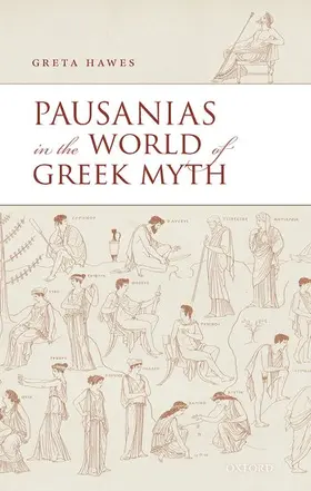 Hawes |  Pausanias in the World of Greek Myth | Buch |  Sack Fachmedien