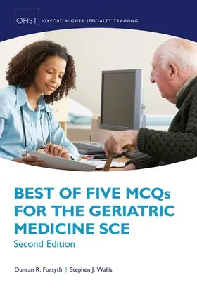 Forsyth / Wallis |  Best of Five McQs for the Geriatric Medicine Sce | Buch |  Sack Fachmedien