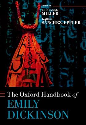 Miller / Sánchez-Eppler |  The Oxford Handbook of Emily Dickinson | Buch |  Sack Fachmedien