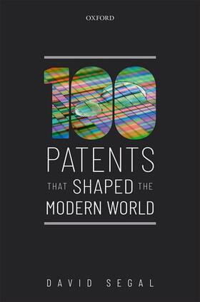 Segal |  One Hundred Patents That Shaped the Modern World | Buch |  Sack Fachmedien