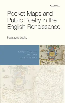 Lecky |  Pocket Maps and Public Poetry in the English Renaissance | Buch |  Sack Fachmedien