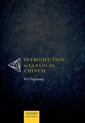 Vogelsang |  Introduction to Classical Chinese | Buch |  Sack Fachmedien