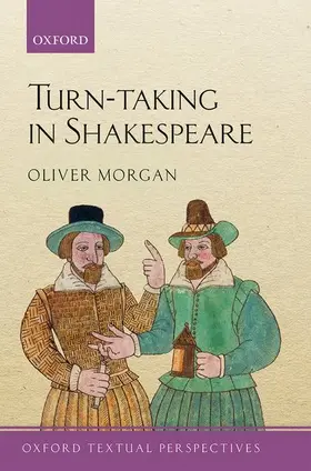 Morgan |  Turn-Taking in Shakespeare | Buch |  Sack Fachmedien