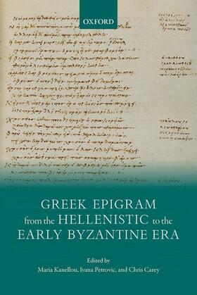 Kanellou / Petrovic / Carey |  Greek Epigram from the Hellenistic to the Early Byzantine Era | Buch |  Sack Fachmedien
