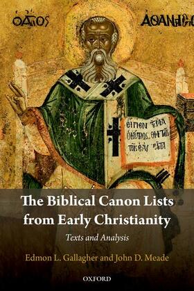 Gallagher / Meade |  The Biblical Canon Lists from Early Christianity | Buch |  Sack Fachmedien