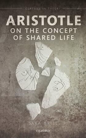 Brill |  Aristotle on the Concept of Shared Life | Buch |  Sack Fachmedien