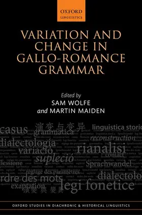 Wolfe / Maiden |  Variation and Change in Gallo-Romance Grammar | Buch |  Sack Fachmedien