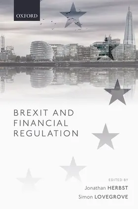 Herbst / Lovegrove |  Brexit and Financial Regulation | Buch |  Sack Fachmedien