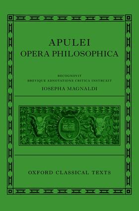 Magnaldi |  Apuleius: Philosophical Works (Apulei Opera Philosophica) | Buch |  Sack Fachmedien