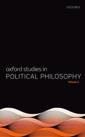 Sobel / Vallentyne / Wall |  Oxford Studies in Political Philosophy Volume 5 | Buch |  Sack Fachmedien