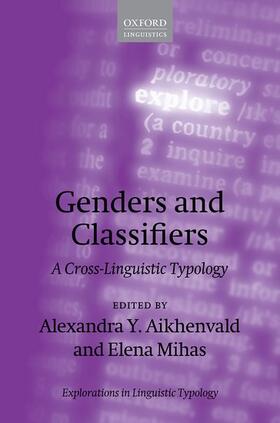 Aikhenvald / Mihas |  Genders and Classifiers | Buch |  Sack Fachmedien