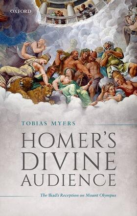 Myers |  Homer's Divine Audience | Buch |  Sack Fachmedien