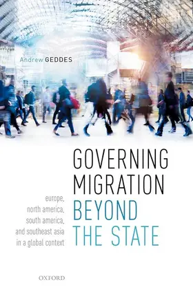 Geddes |  Governing Migration Beyond the State | Buch |  Sack Fachmedien