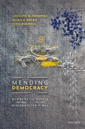 Hendriks / Ercan / Boswell |  Mending Democracy | Buch |  Sack Fachmedien