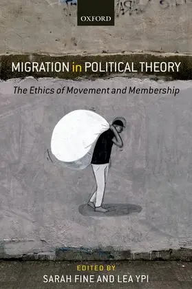 Fine / Ypi |  Migration in Political Theory | Buch |  Sack Fachmedien