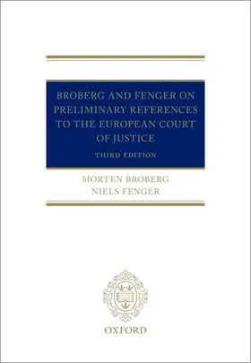 Broberg / Fenger |  Broberg and Fenger on Preliminary References to the European Court of Justice | Buch |  Sack Fachmedien