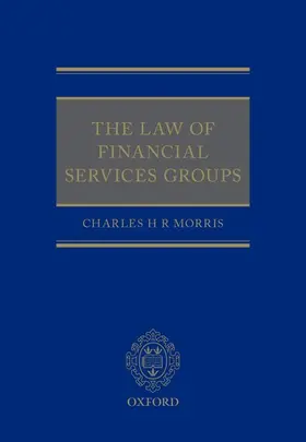 Morris |  Law of Financial Services Groups | Buch |  Sack Fachmedien