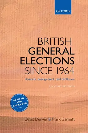 Denver / Garnett |  British General Elections Since 1964 | Buch |  Sack Fachmedien