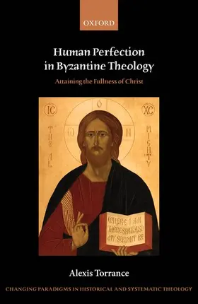 Torrance |  Human Perfection in Byzantine Theology | Buch |  Sack Fachmedien