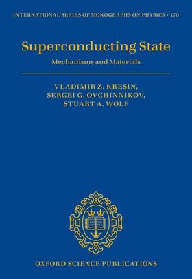 Kresin / Ovchinnikov / Wolf |  Superconducting State | Buch |  Sack Fachmedien