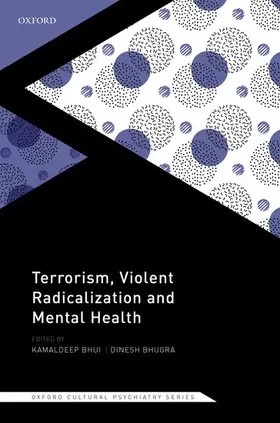 Bhui / Bhugra |  Terrorism, Violent Radicalisation and Mental Health | Buch |  Sack Fachmedien