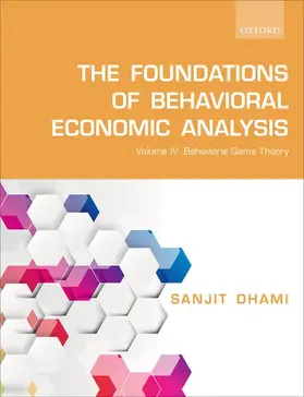 Dhami |  The Foundations of Behavioral Economic Analysis | Buch |  Sack Fachmedien