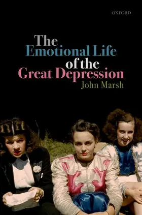 Marsh |  The Emotional Life of the Great Depression | Buch |  Sack Fachmedien