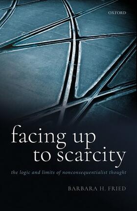 Fried |  Facing Up to Scarcity | Buch |  Sack Fachmedien