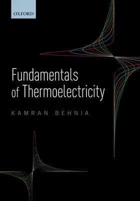 Behnia |  Fundamentals of Thermoelectricity | Buch |  Sack Fachmedien