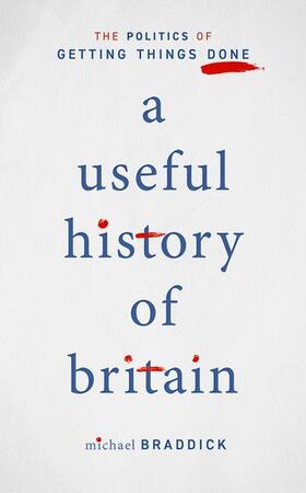 Braddick |  A Useful History of Britain | Buch |  Sack Fachmedien