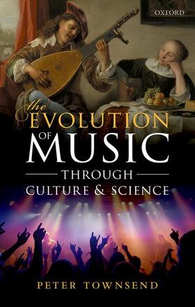 Townsend |  The Evolution of Music Through Culture and Science | Buch |  Sack Fachmedien