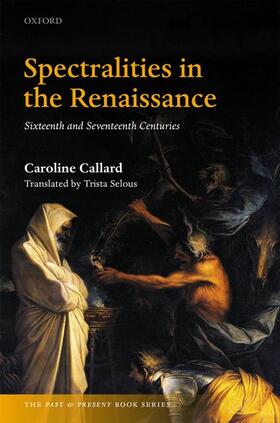 Callard / Selous |  Spectralities in the Renaissance | Buch |  Sack Fachmedien