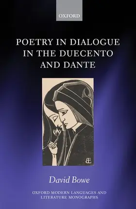 Bowe |  Poetry in Dialogue in the Duecento and Dante | Buch |  Sack Fachmedien