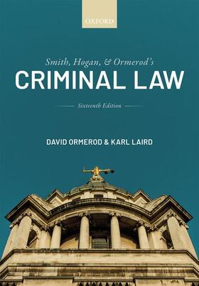 Laird / Ormerod CBE, QC (Hon) / Ormerod CBE |  Smith, Hogan, and Ormerod's Criminal Law | Buch |  Sack Fachmedien