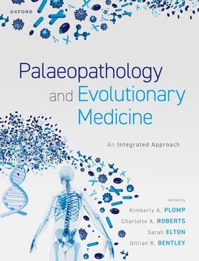 Plomp / Roberts / Elton |  Palaeopathology and Evolutionary Medicine | Buch |  Sack Fachmedien
