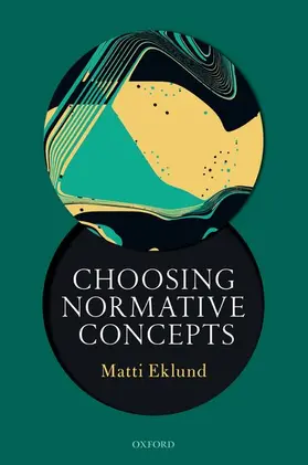 Eklund |  Choosing Normative Concepts | Buch |  Sack Fachmedien