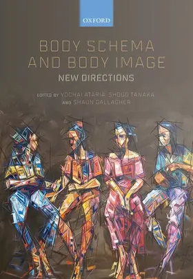 Ataria / Tanaka / Gallagher |  Body Schema and Body Image | Buch |  Sack Fachmedien