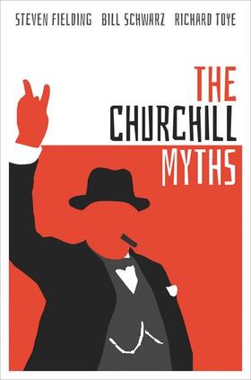 Schwarz / Fielding / Toye |  The Churchill Myths | Buch |  Sack Fachmedien