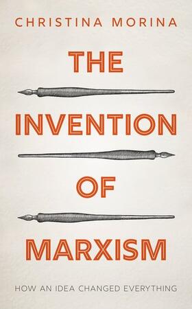 Morina |  The Invention of Marxism | Buch |  Sack Fachmedien