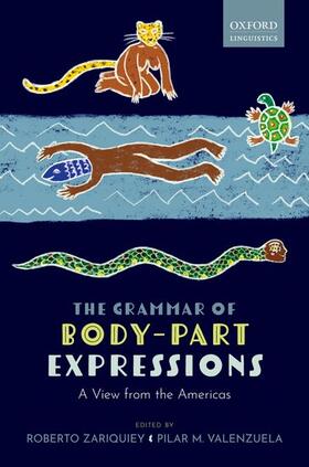 Zariquiey / Valenzuela |  The Grammar of Body-Part Expressions | Buch |  Sack Fachmedien