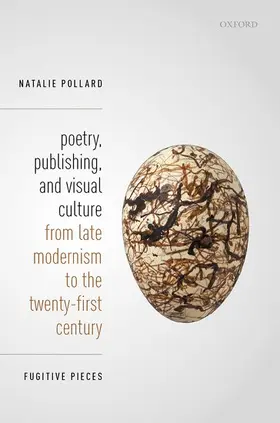 Pollard |  Poetry, Publishing, and Visual Culture from Late Modernism to the Twenty-First Century | Buch |  Sack Fachmedien