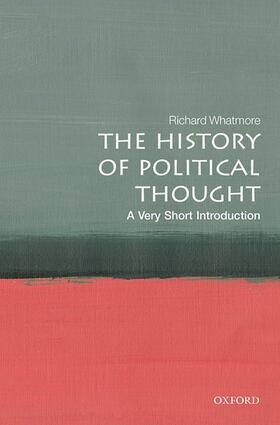 Whatmore |  The History of Political Thought: A Very Short Introduction | Buch |  Sack Fachmedien