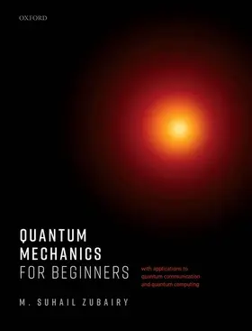 Zubairy |  Quantum Mechanics for Beginners | Buch |  Sack Fachmedien