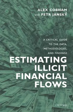 Cobham / Jansky / Janský |  Estimating Illicit Financial Flows | Buch |  Sack Fachmedien